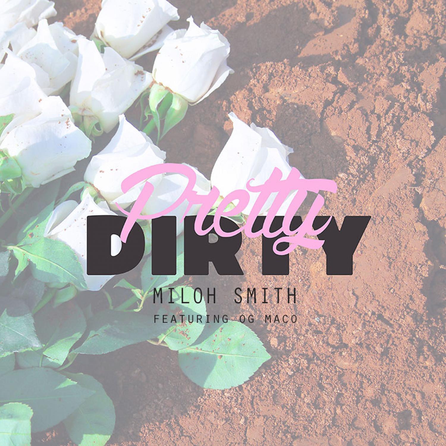 Постер альбома Pretty Dirty (feat. OG Maco) - Single