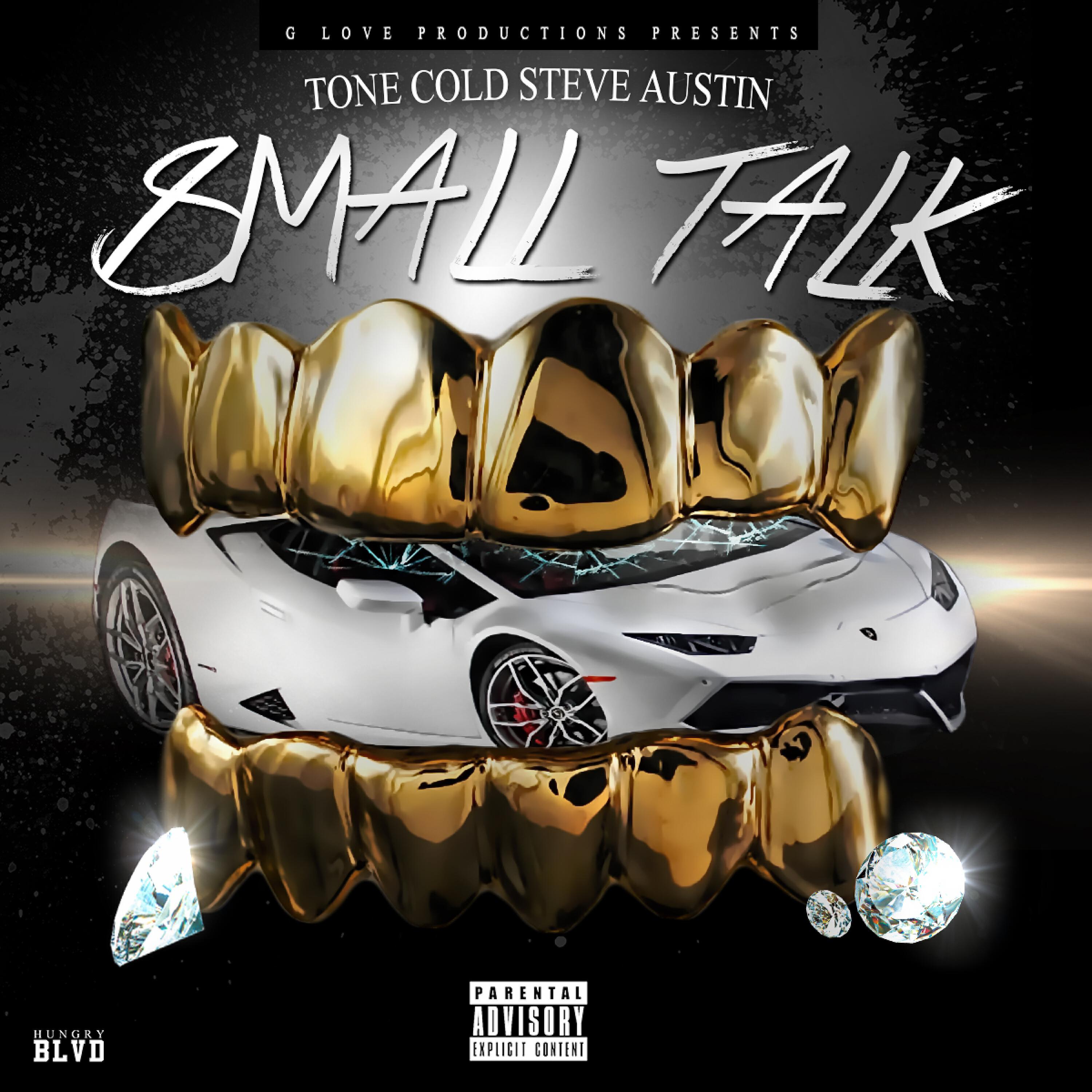 Tone Cold Steve Austin - Small Talk