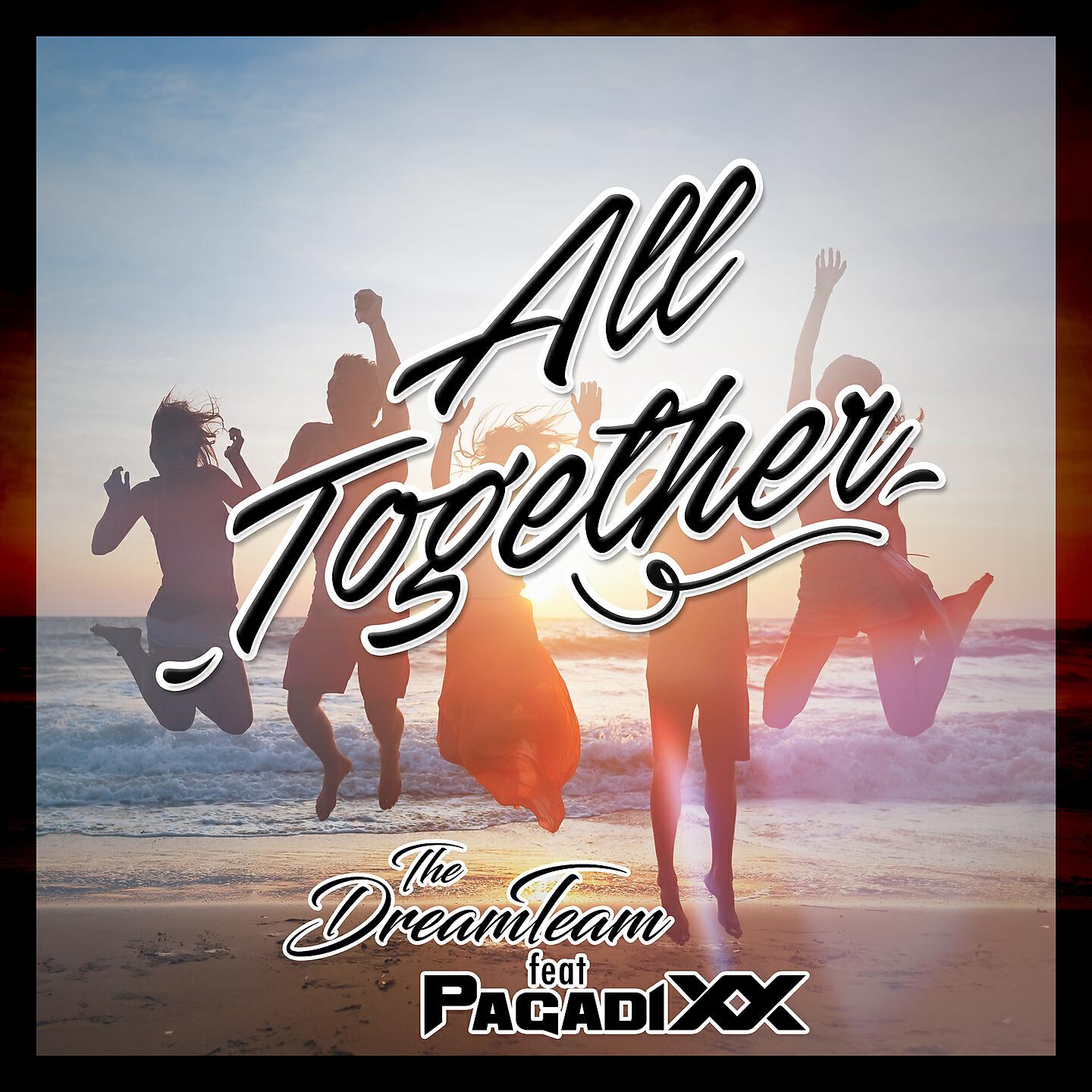 The Dreamteam - All Together (Générique 