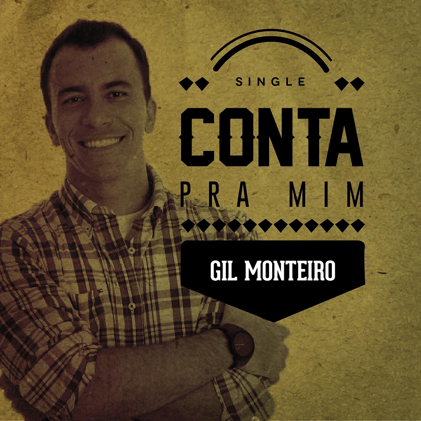 Gil Monteiro - Conta pra Mim