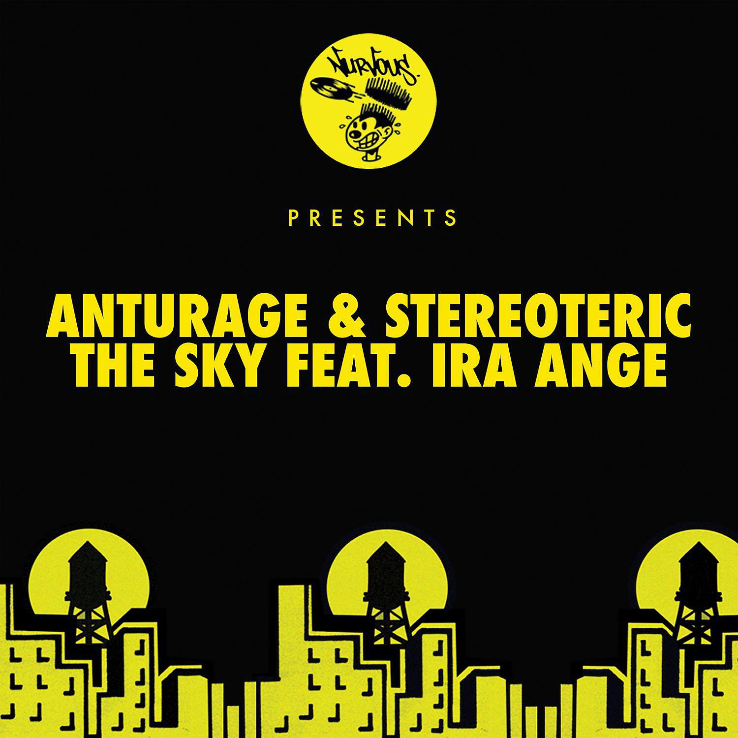 Anturage - The Sky (feat. Ira Ange) [Anton Ishutin & Max Lyazgin Remix]