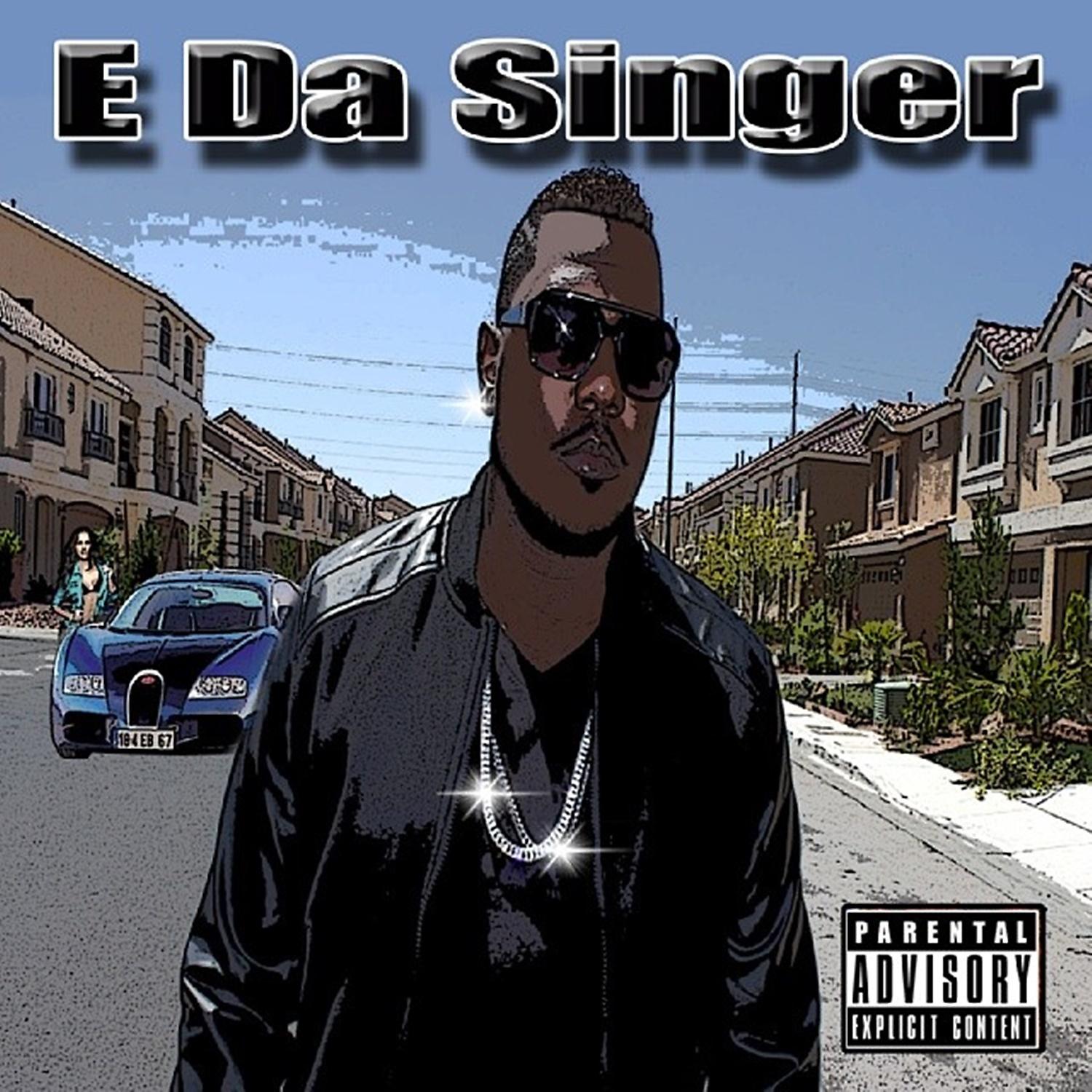 Постер альбома E Da Singer