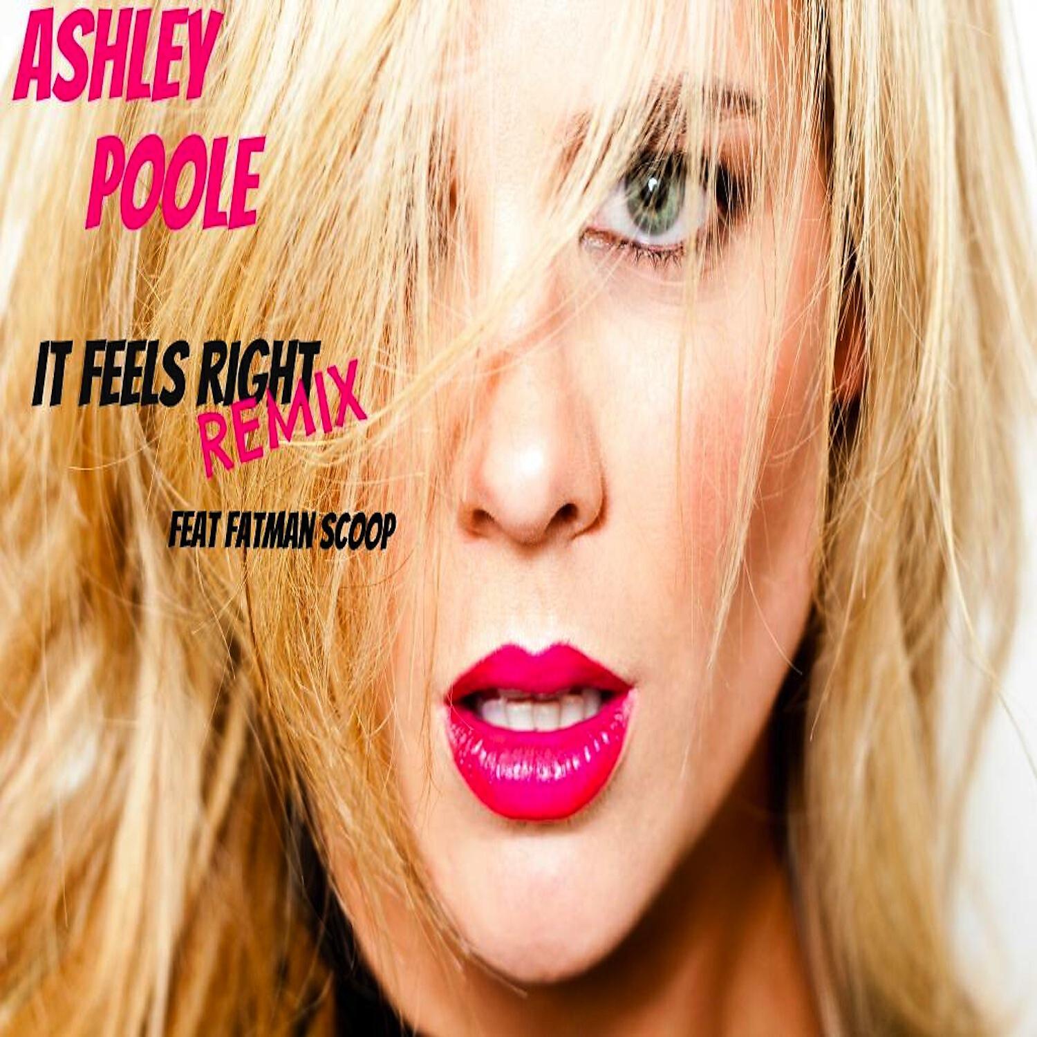Ashley Poole - If It Feels Right (DJ Riddler Remix) (feat. Fat Man Scoop)