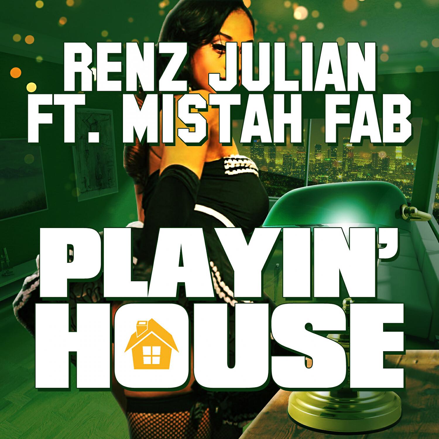 Renz Julian - Playin' House (Original)