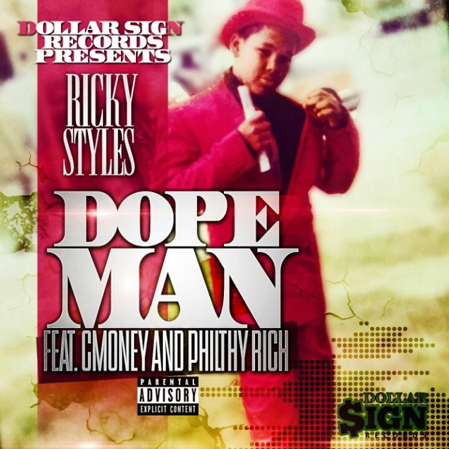 Ricky Styles - Dope Man (feat. C-Money & Philthy Rich)