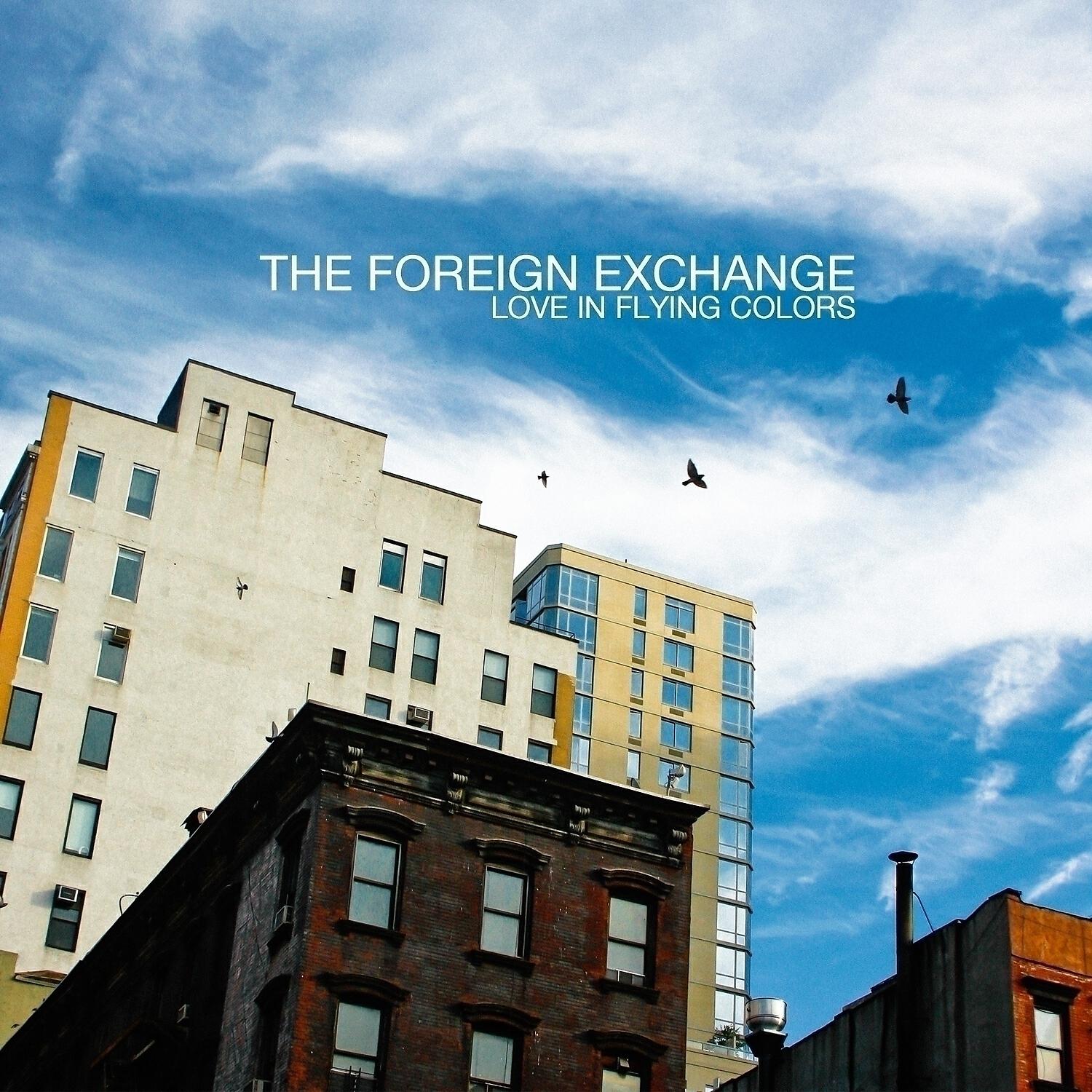 The Foreign Exchange - If I Knew Then (feat. Carmen Rodgers)