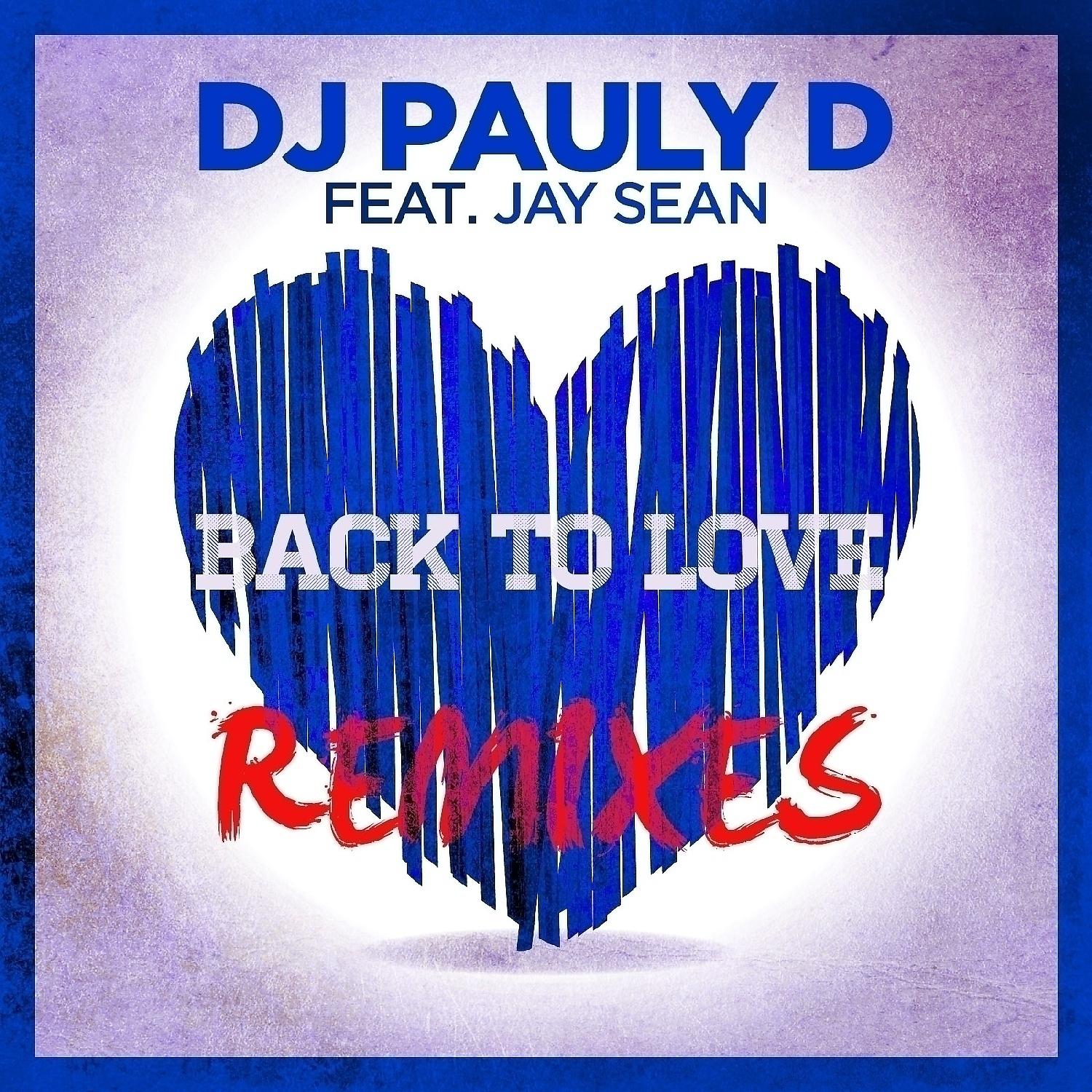 Постер альбома Back To Love (feat. Jay Sean) - EP