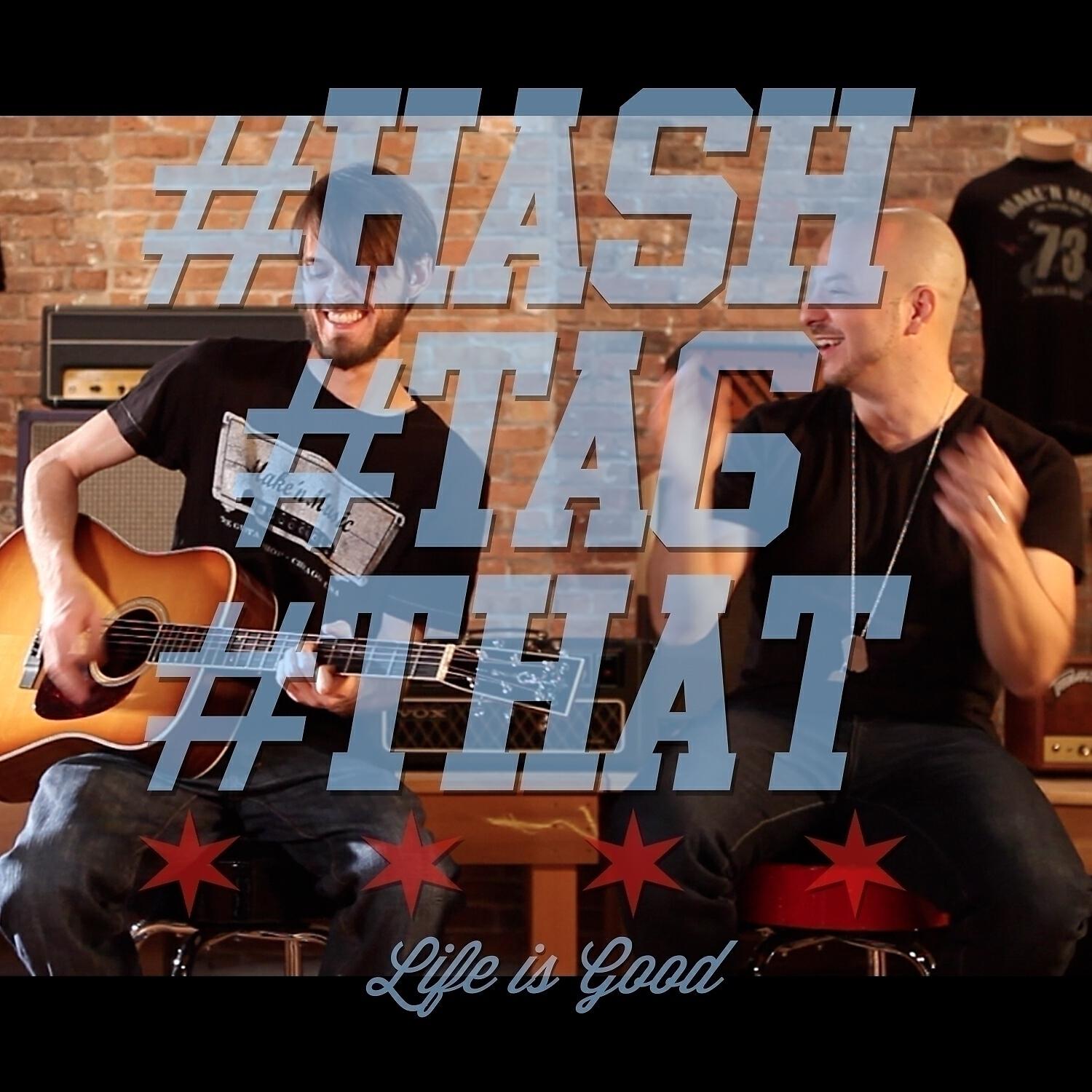 Kidd Russell - Hash Tag That (Life Is Good)