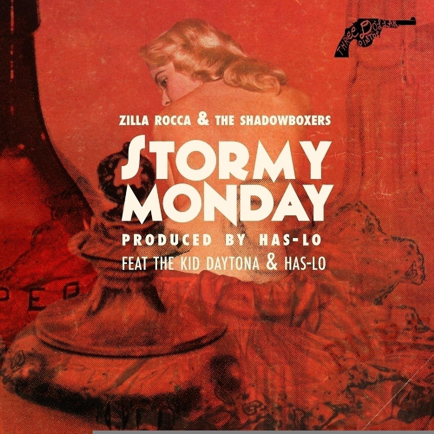 Постер альбома Stormy Monday (feat. Kid Daytona & Has-Lo) - Single