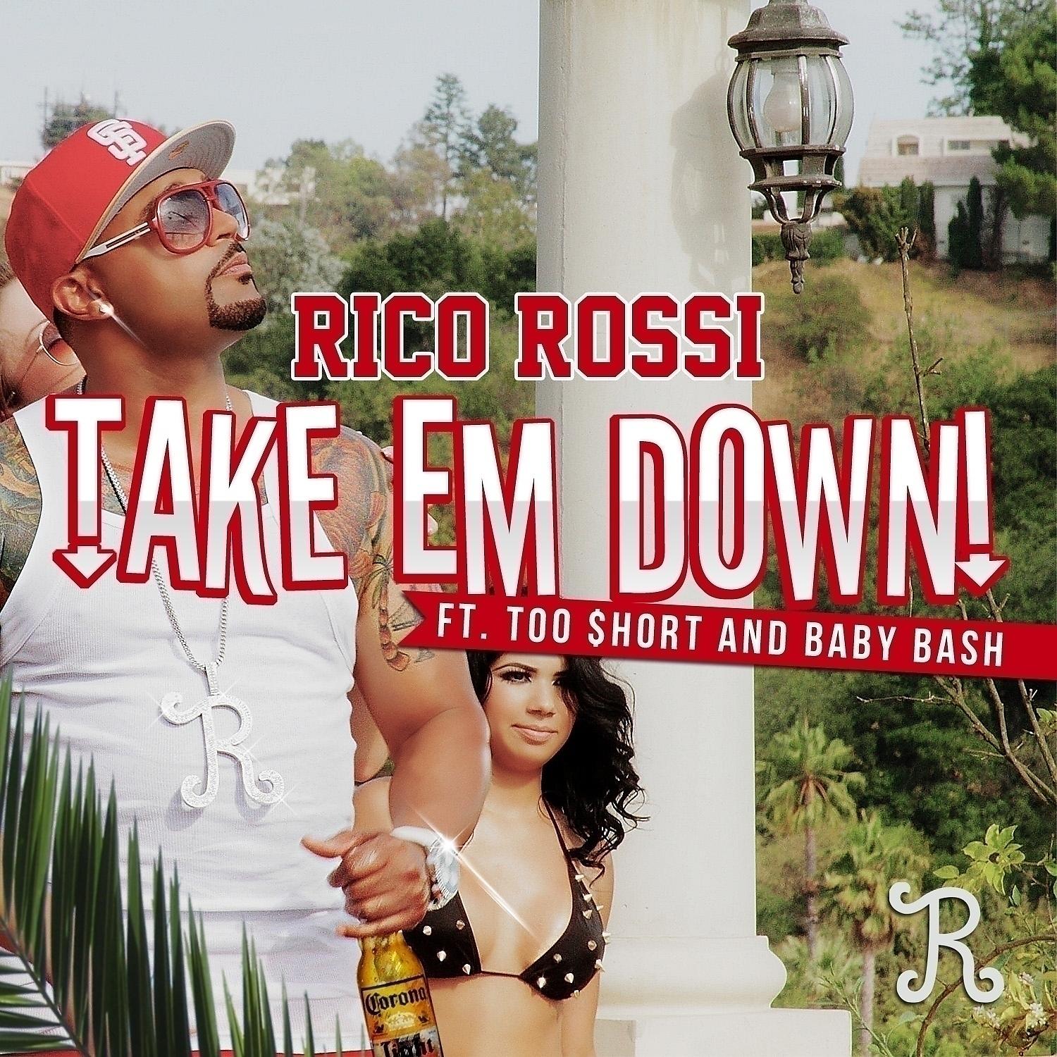 Постер альбома Take Em Down (feat. Too $hort & Baby Bash) - Single