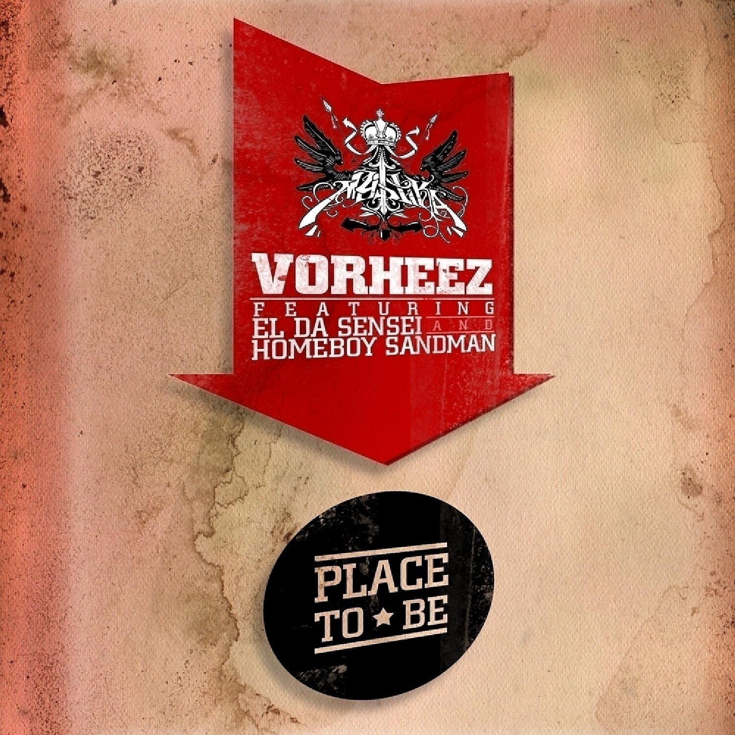 VORHEEZ - Place To Be (feat. El da Sensei & Homeboy Sandman)