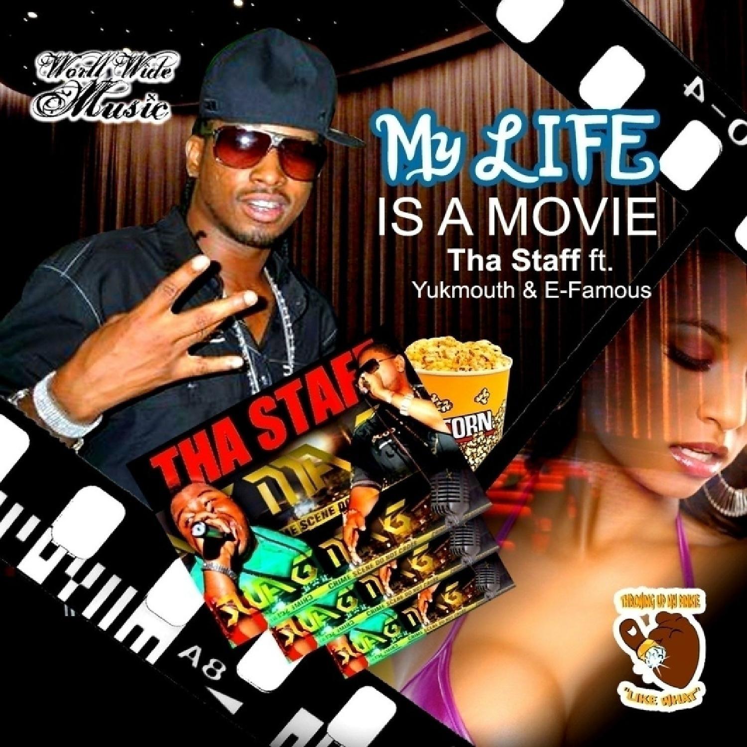 Постер альбома My Life is a Movie (feat. Yukmouth & E-Famous) - Single