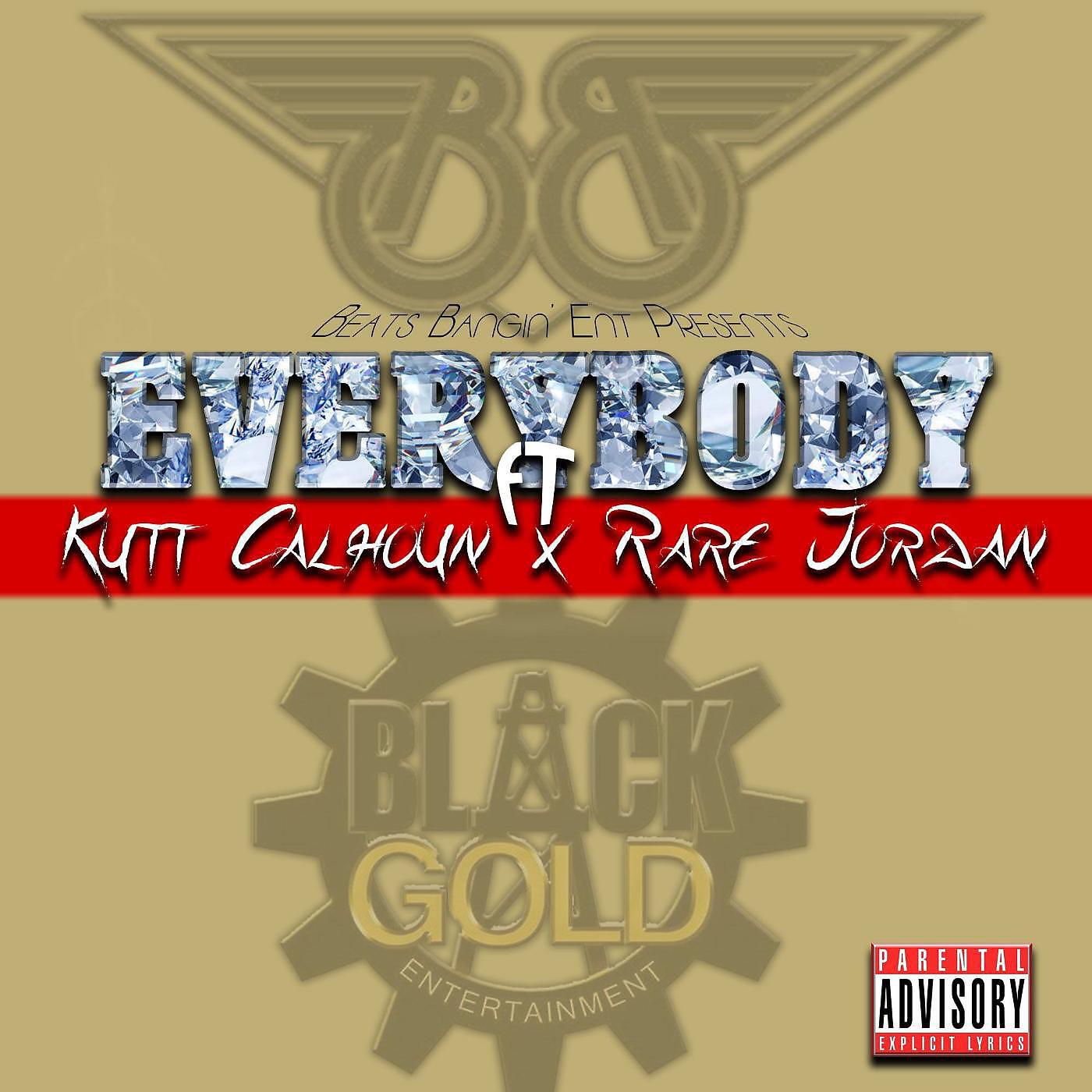 Blake Wilson - Everybody (feat. Kutt Calhoun & Rare Jordan)