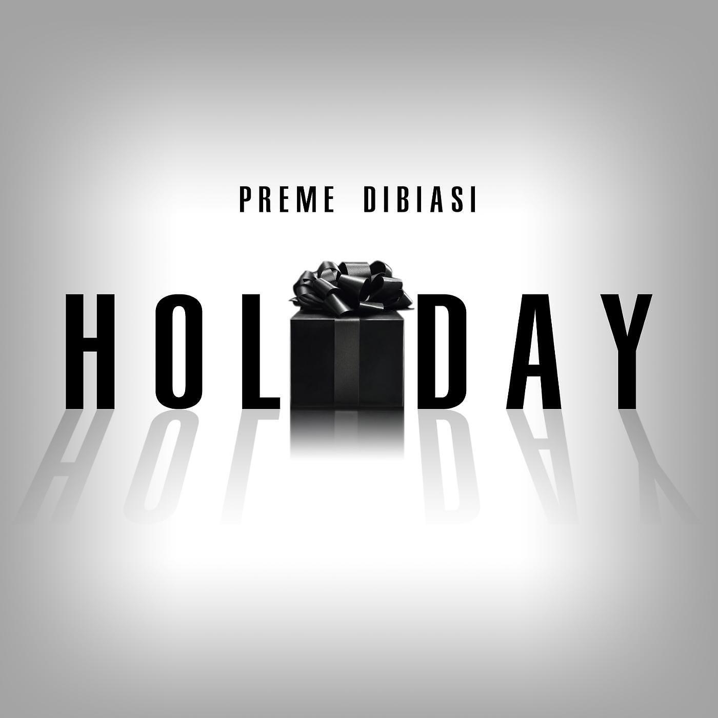 Preme Dibiasi - Holiday