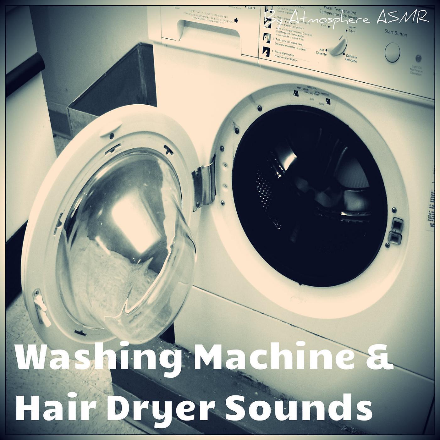 Постер альбома Washing Machine and Hair Dryer Sounds