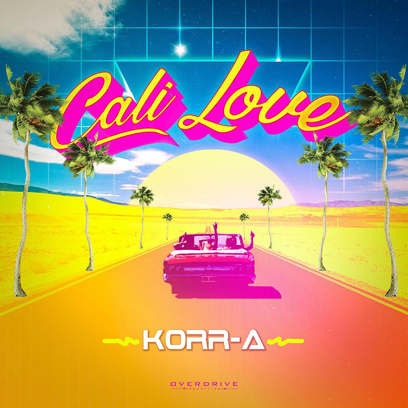 KORR-A - Cali Love