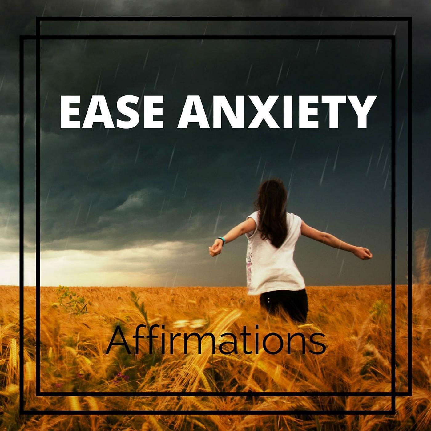 DY - Ease Anxiety Affirmations