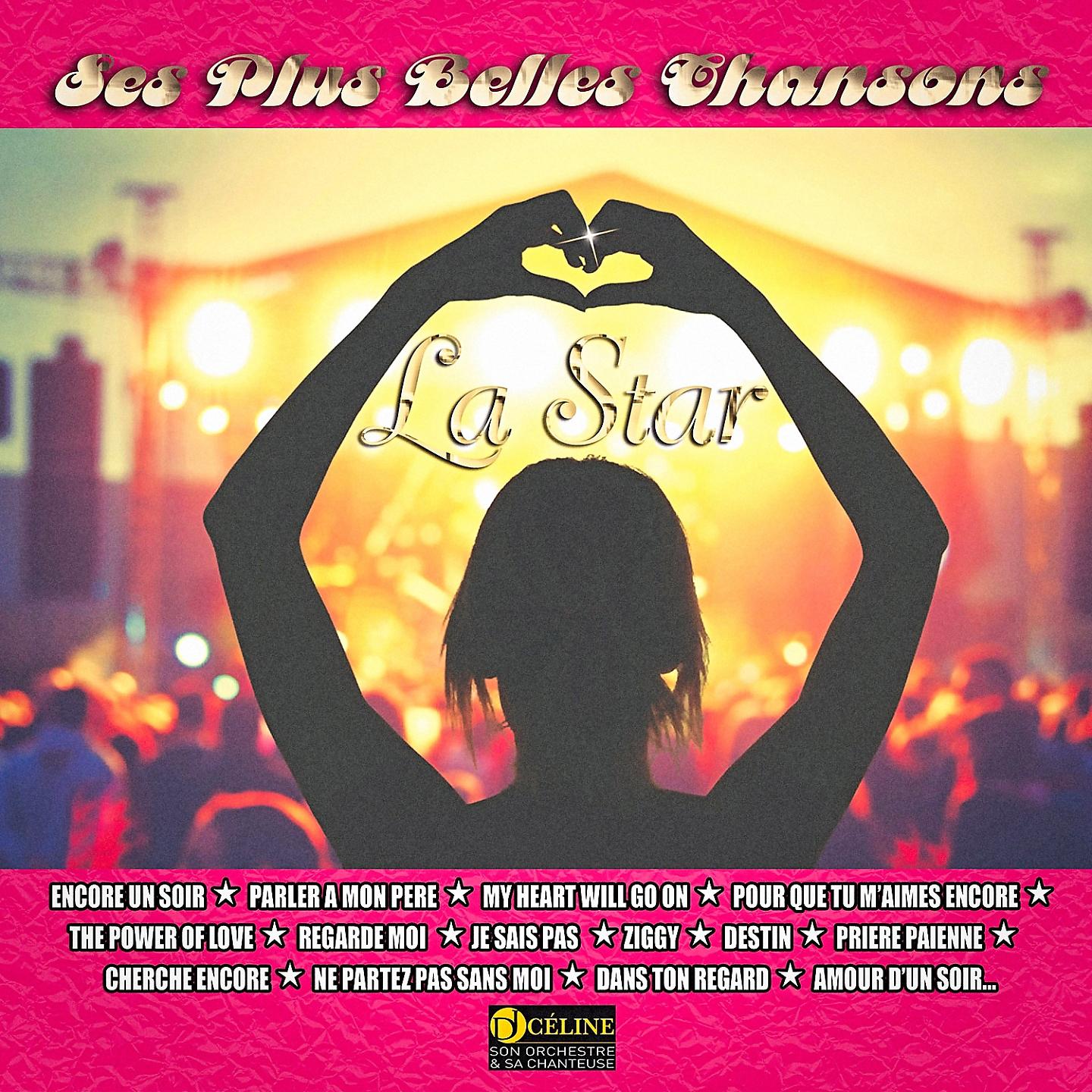Постер альбома La Star - Ses plus belles chansons