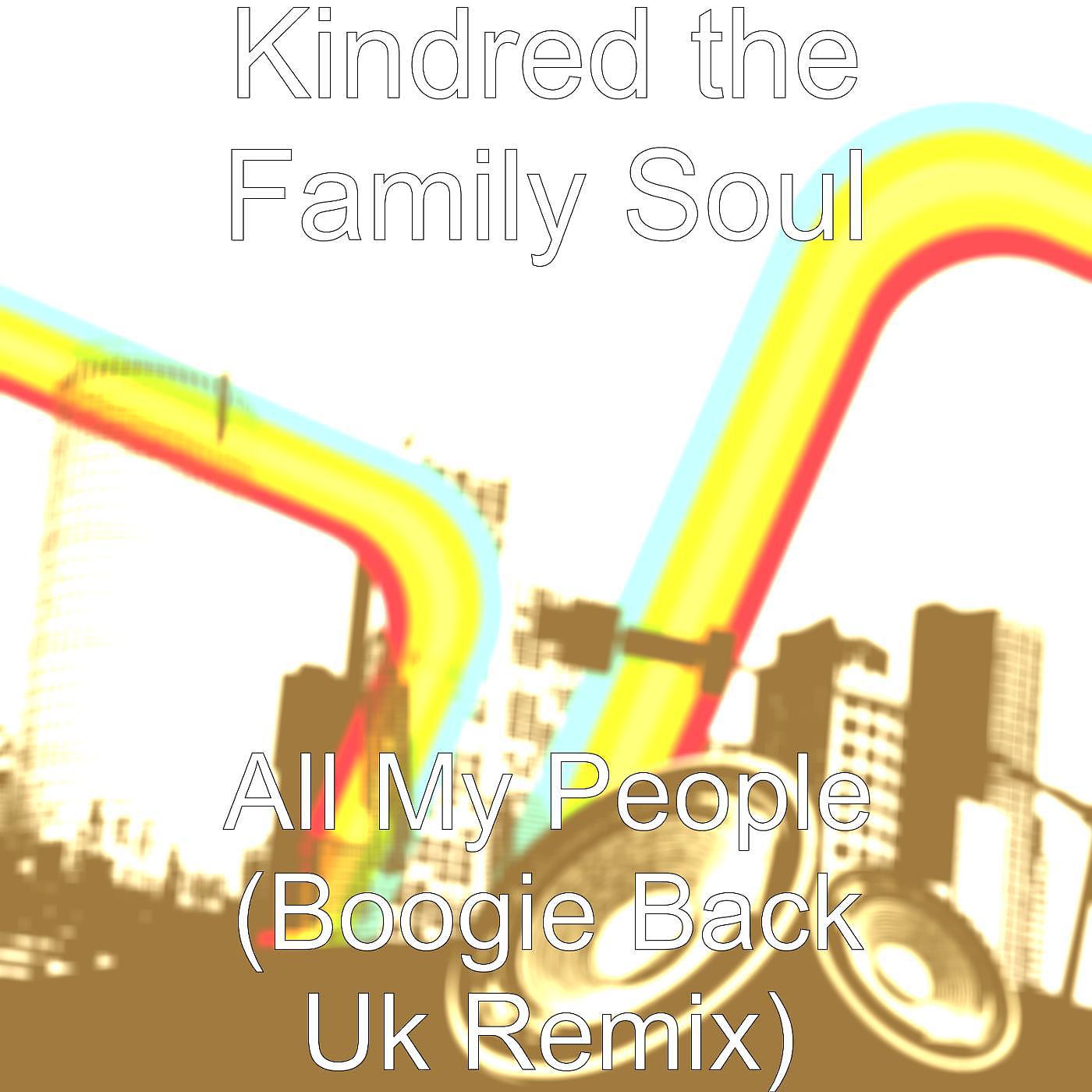 Постер альбома All My People (Boogie Back Uk Remix)