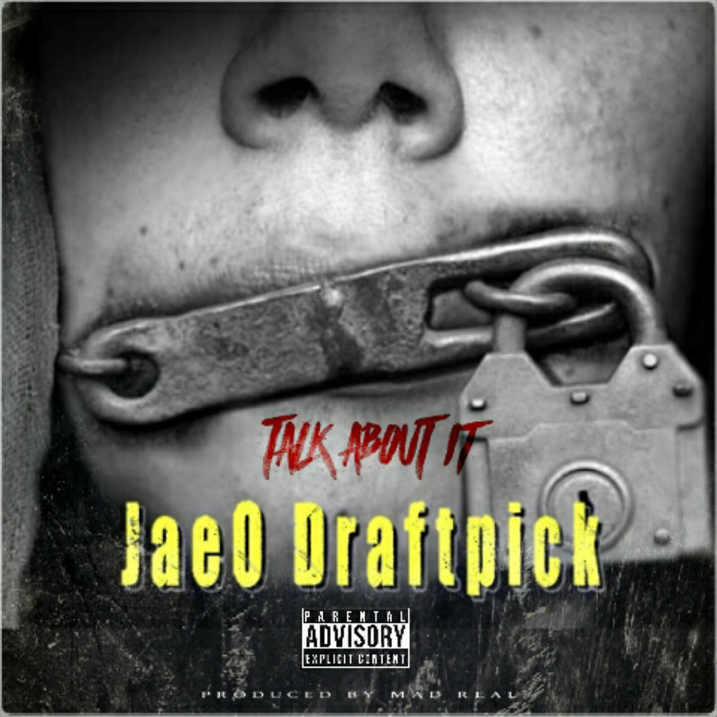 JaeO Draftpick - Talk About It