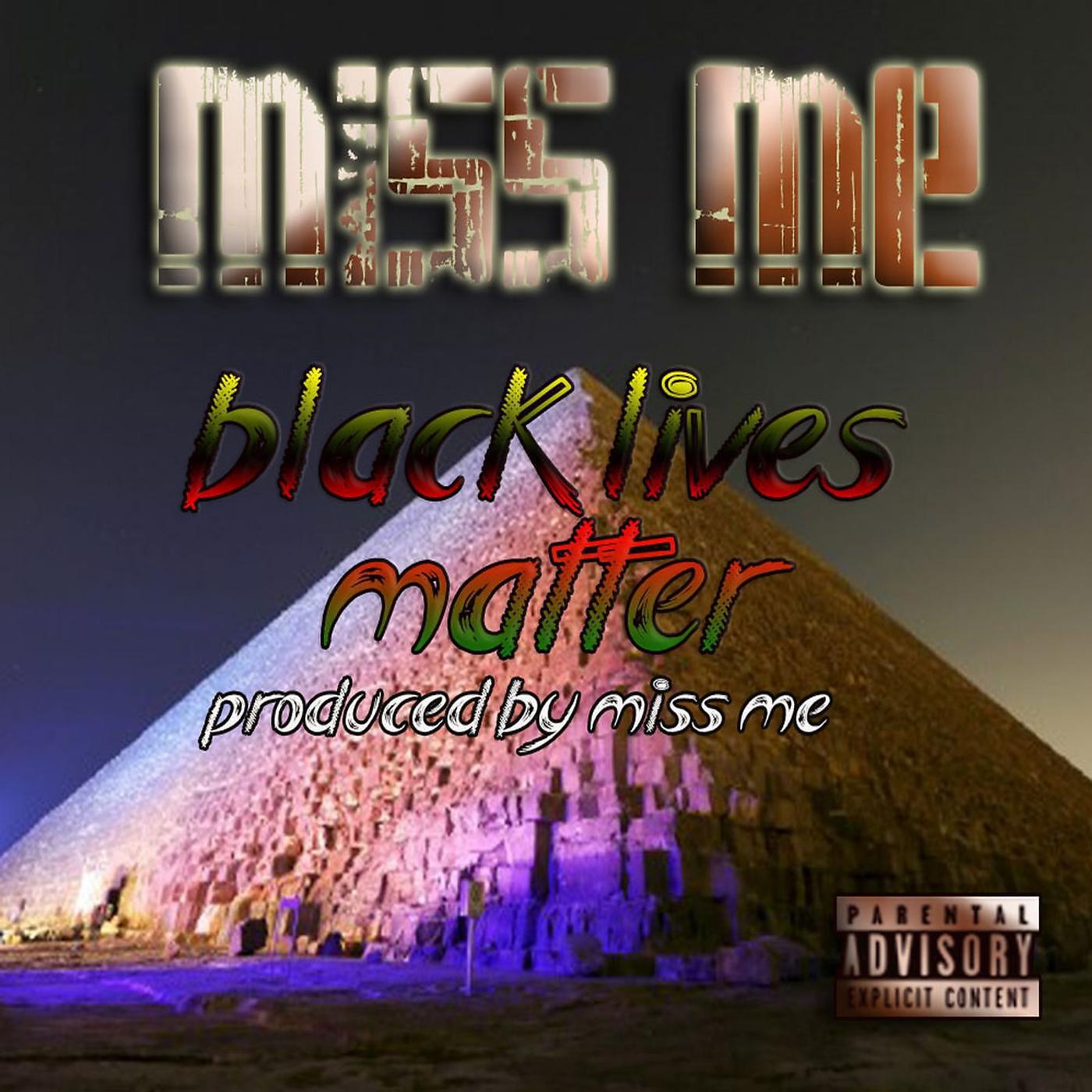 Постер альбома Black Lives Matter (feat. Sno-Flake)