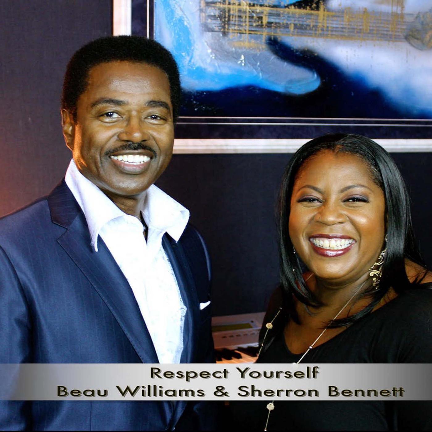 Beau Williams & Sherron Bennett - Respect Yourself