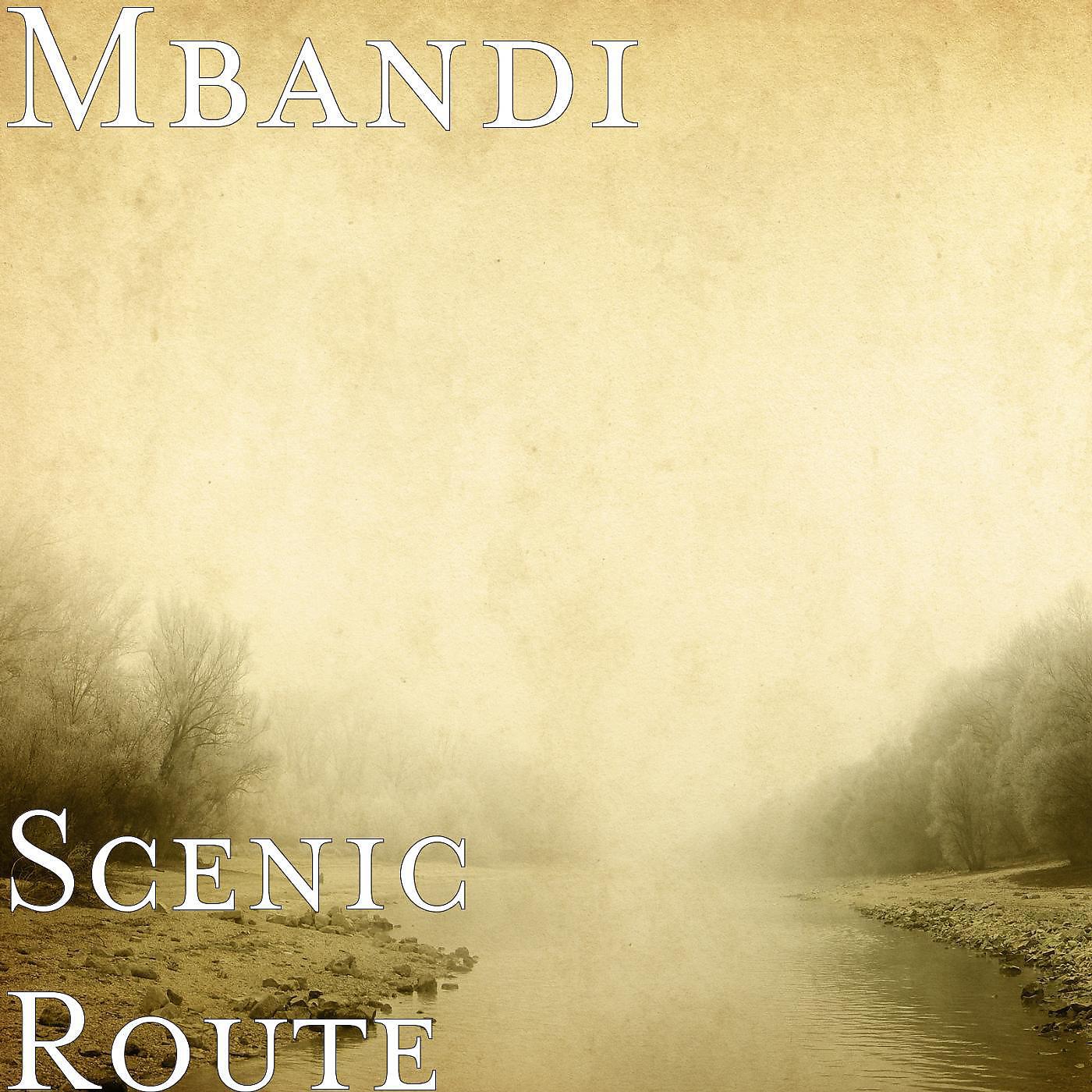 Mbandi - Scenic Route