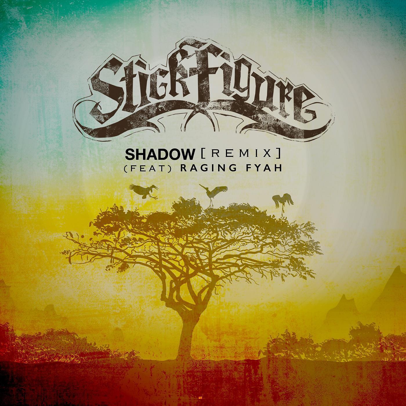 Постер альбома Shadow (Remix) [feat. Raging Fyah]