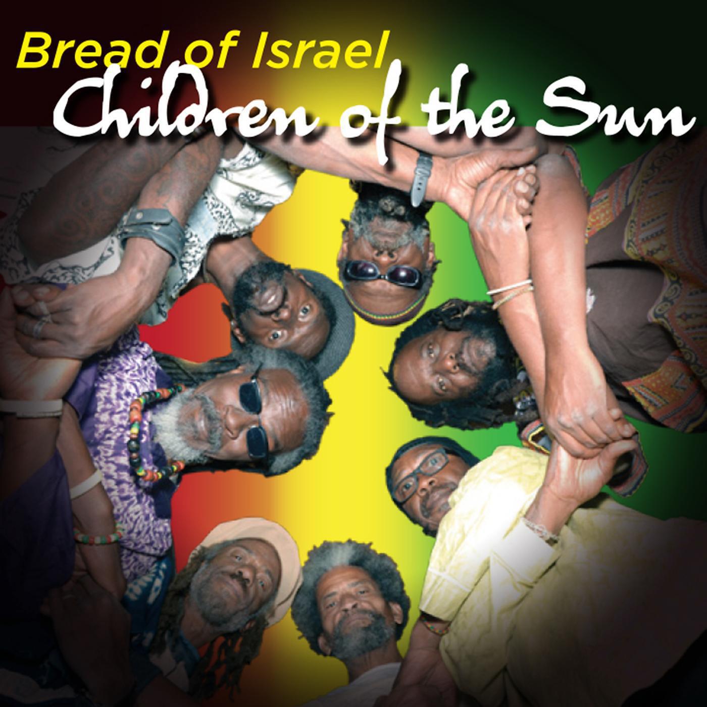 Bread of Israel - Children of the Son