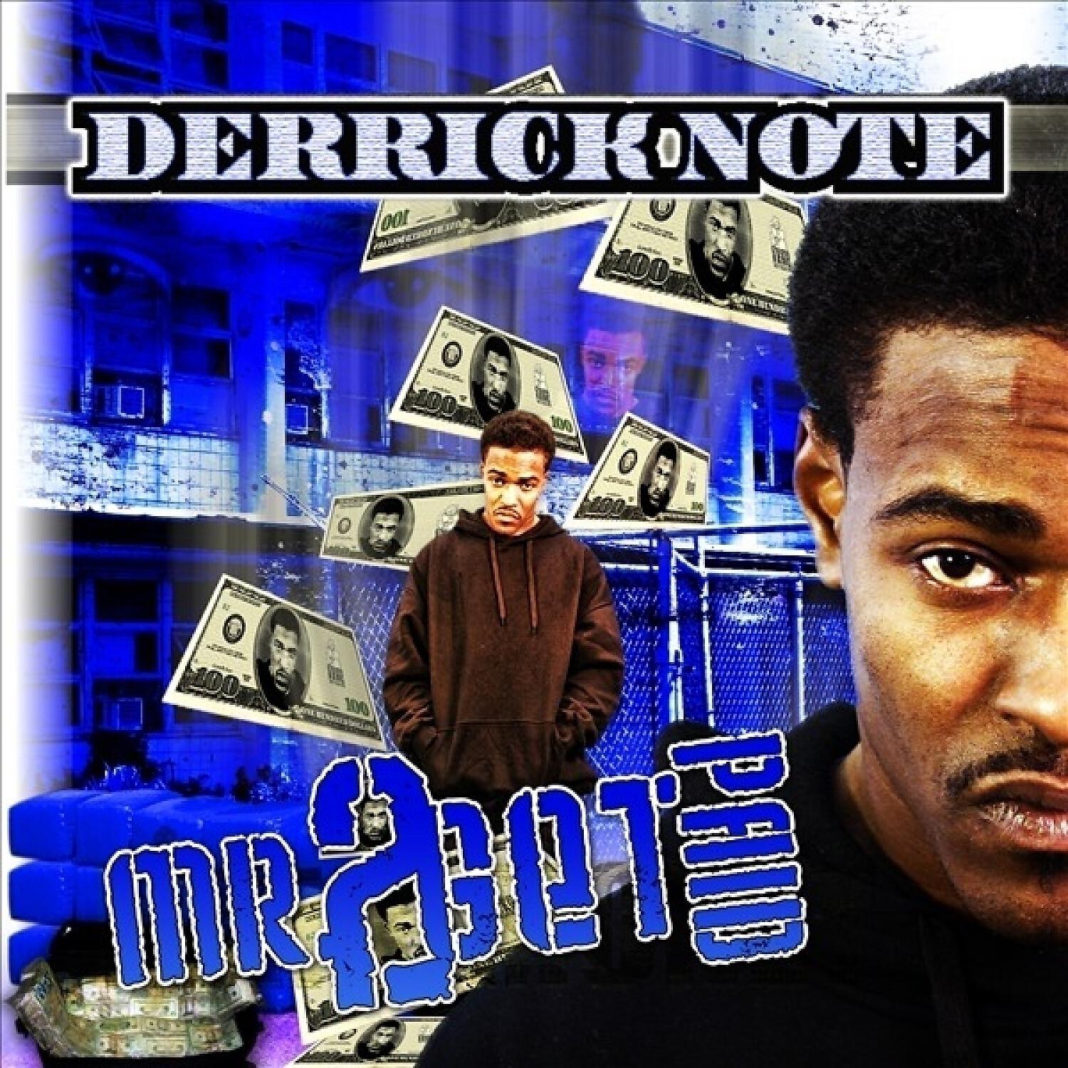 Derrick Note - Ya Wrong (feat. Baby Drew)