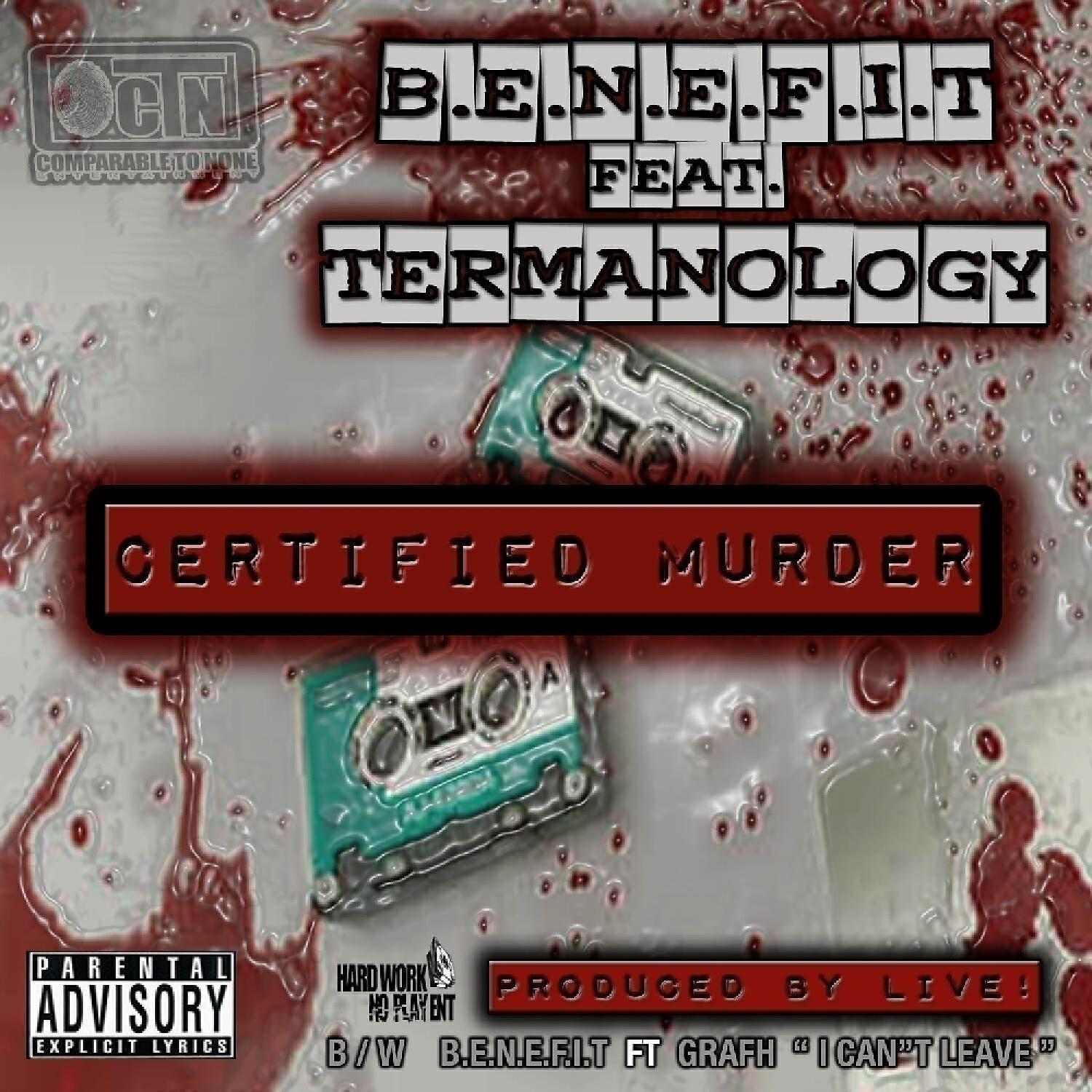 Benefit - Certified Murder (Dirty) (feat. Termanology)