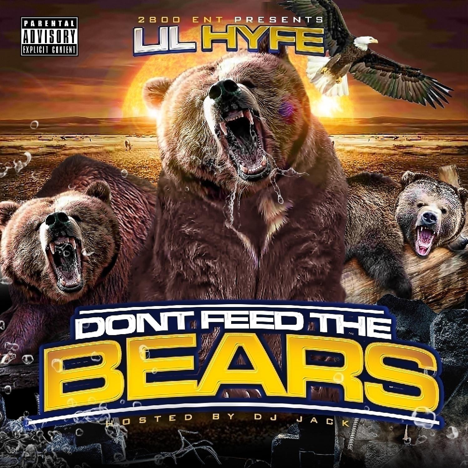 Постер альбома Don't Feed The Bears