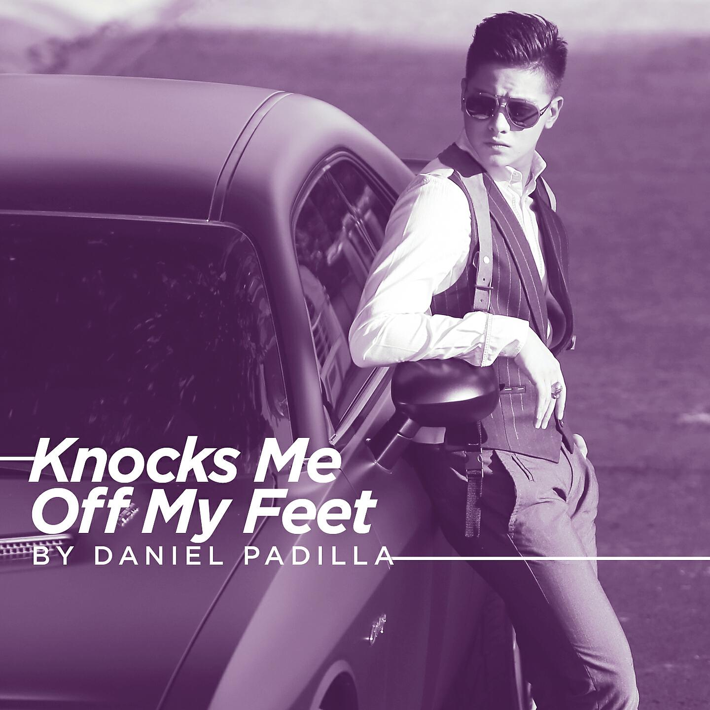 Daniel Padilla - Knocks Me off My Feet