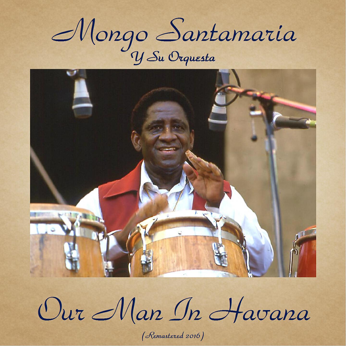 Mongo Santamaria Y Su Orquesta - Jamaicuba (Remastered 2016)