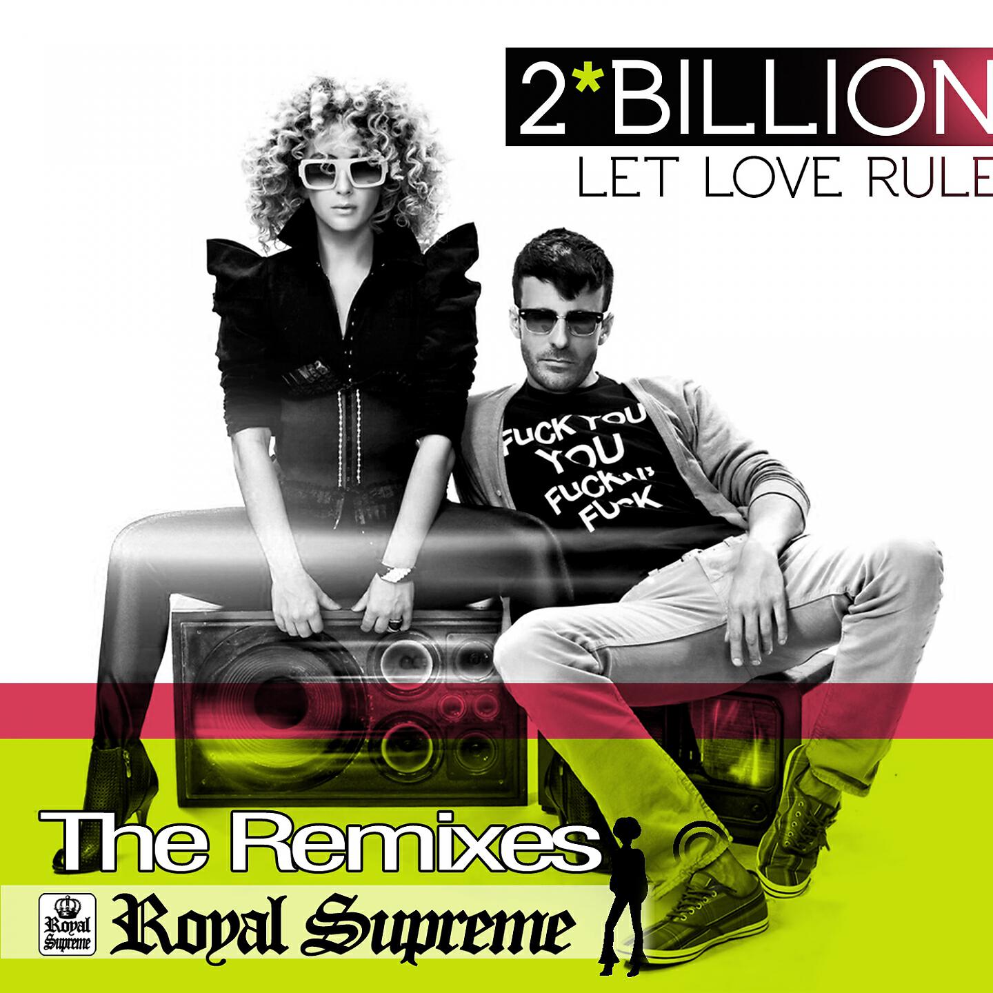 2*Billion - Let Love Rule (DJ Global Byte & Makxim Volkov ReWork)