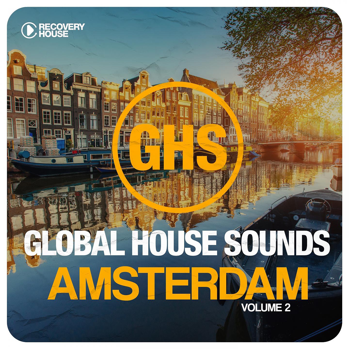 Постер альбома Global House Sounds - Amsterdam, Vol. 2