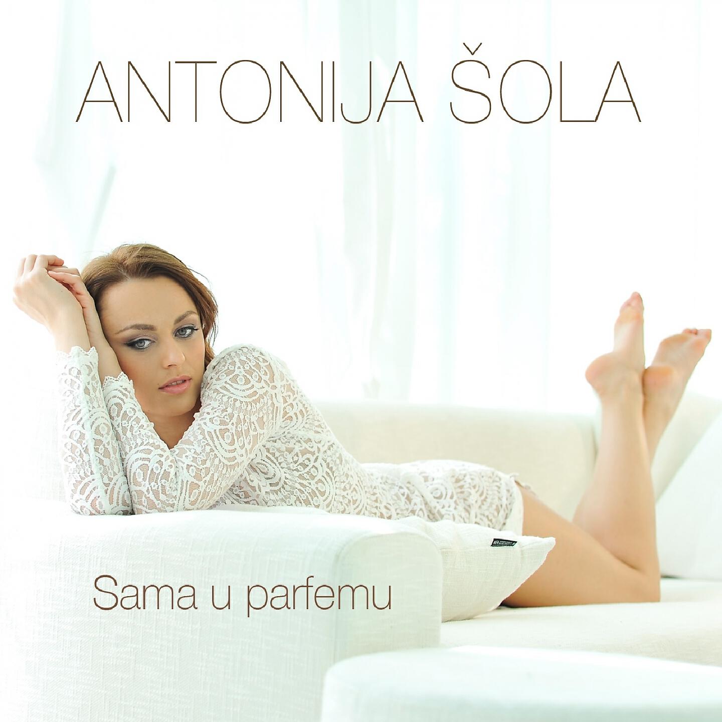 Antonija Šola - Sama U Parfemu