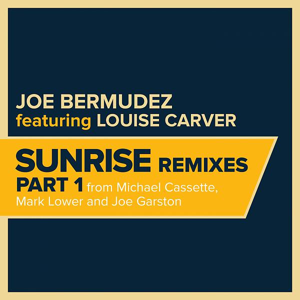 Постер альбома Sunrise: Remixes, Pt. 1 (feat. Louise Carver)