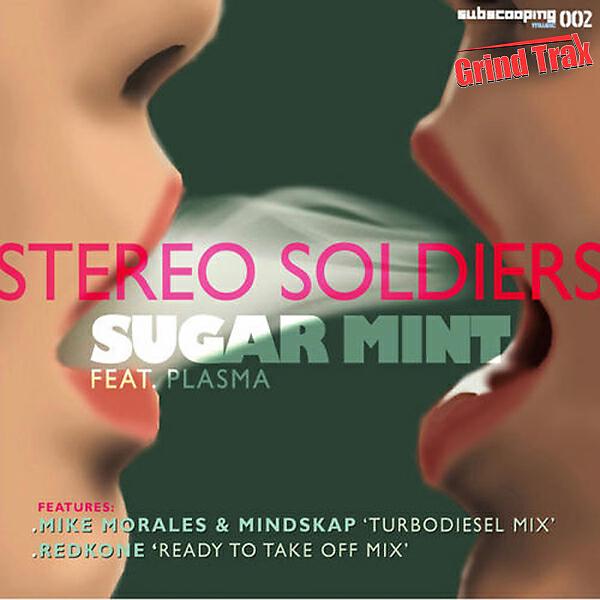 Stereo Soldiers - Sugar Mint (Redkone Ready To Take Off Mix)