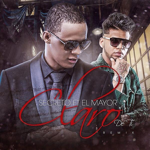 Secreto - Claro de Ti (feat. El Mayor) (Remix)