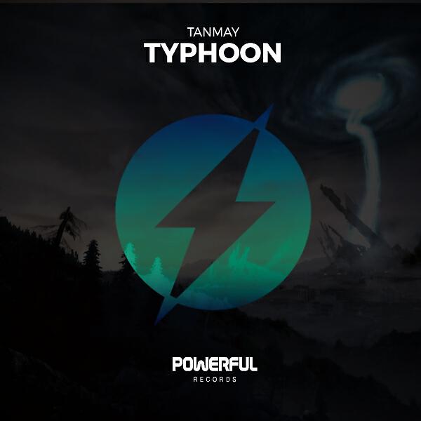 Tanmay - Typhoon (Original Mix)
