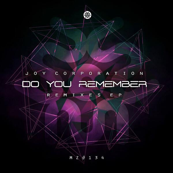 Joy Corporation - Do You Remember (Mandragora Remix)