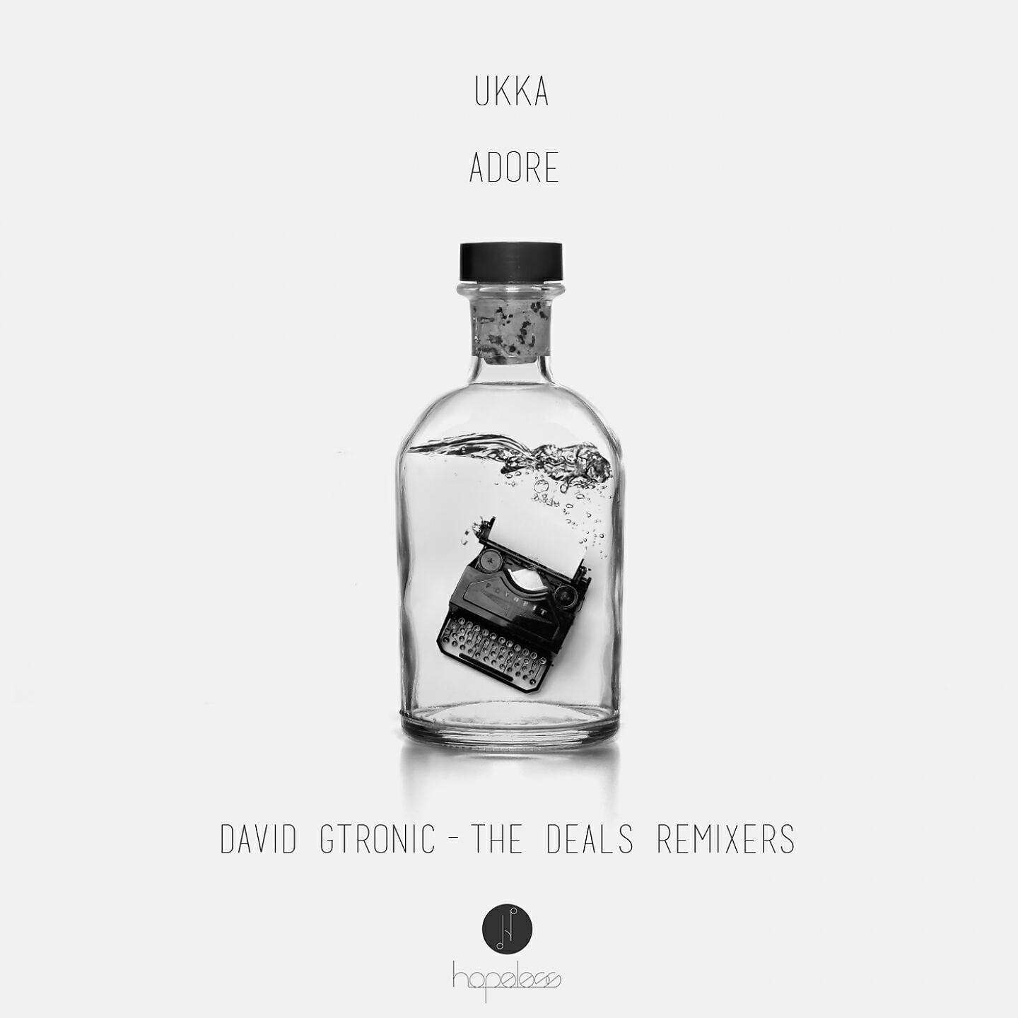 Ukka - Adore 3 (The Deals Remix)