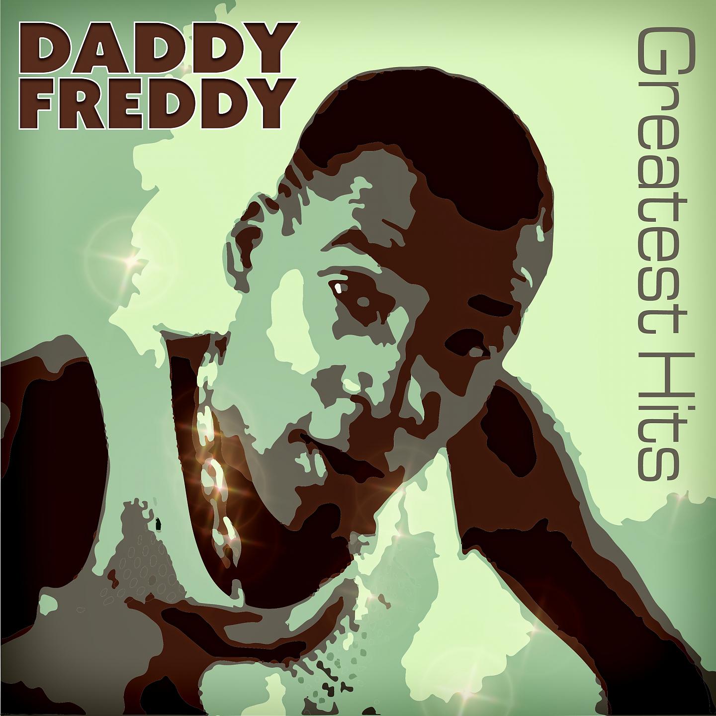 Daddy Freddy - Go, Freddy, Go