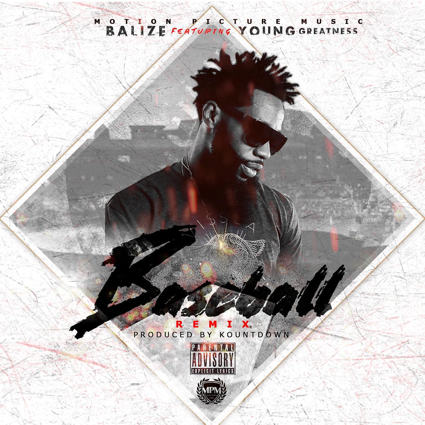 Balize - Baseball (Remix) [feat. Young Greatness]