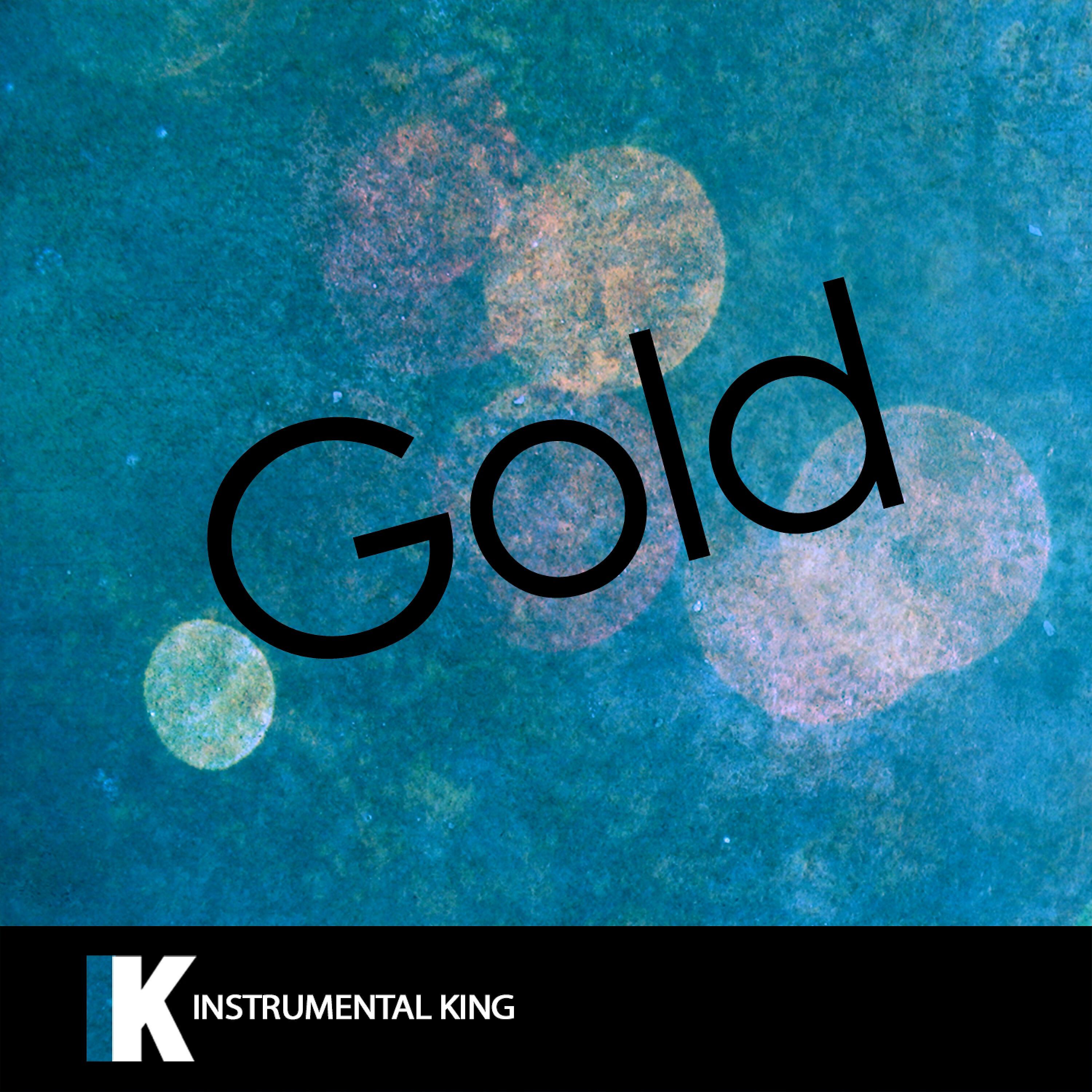 Instrumental King - Gold (In the Style of Kiiara) [Karaoke Version]