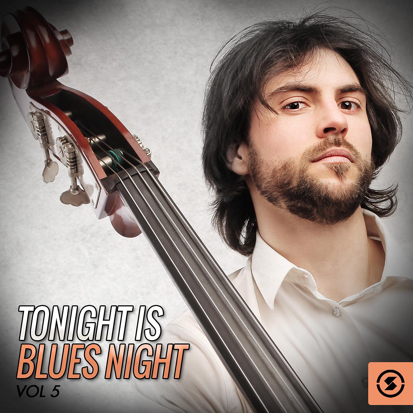 Постер альбома Tonight Is Blues Night, Vol. 5