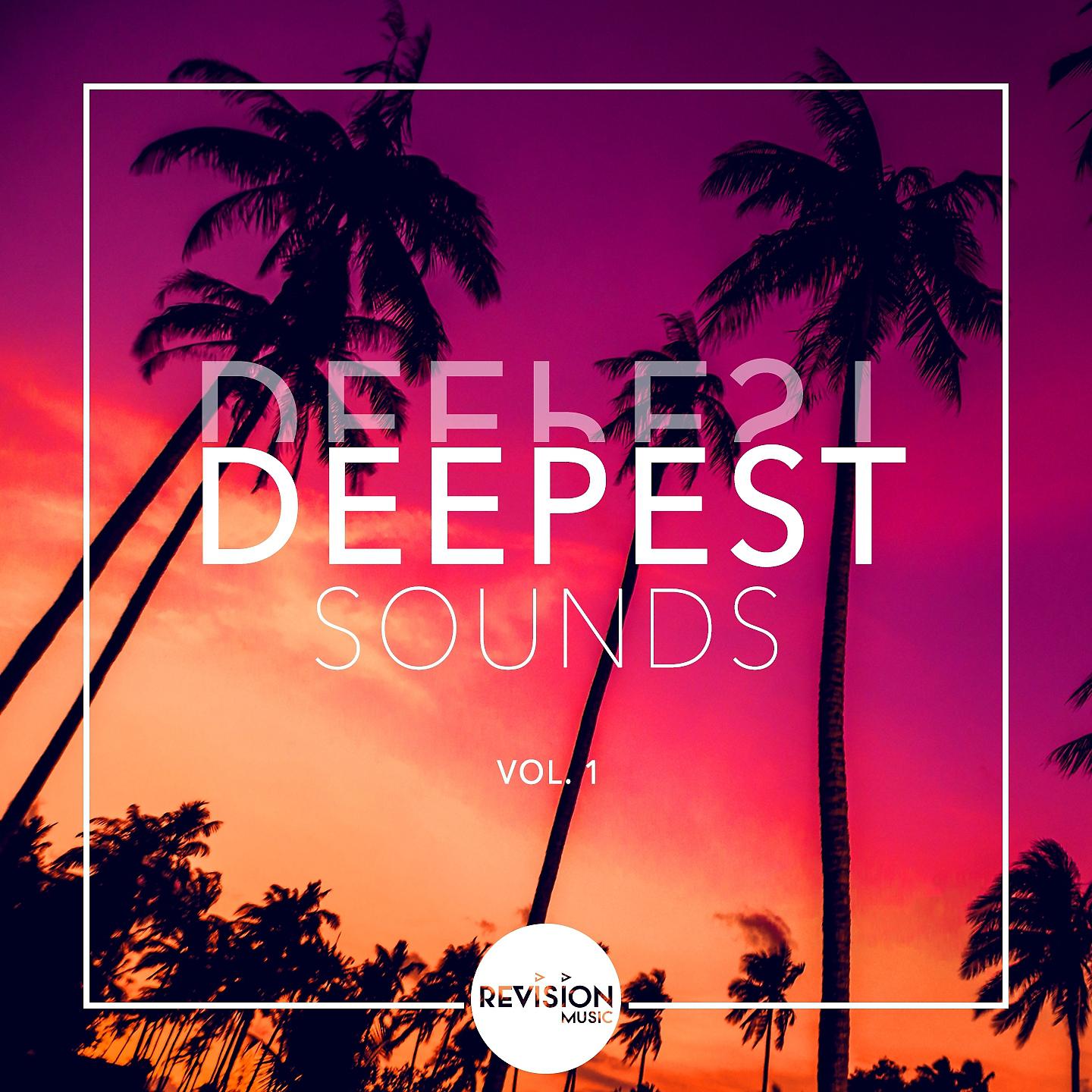 Постер альбома Deepest Sounds, Vol. 1
