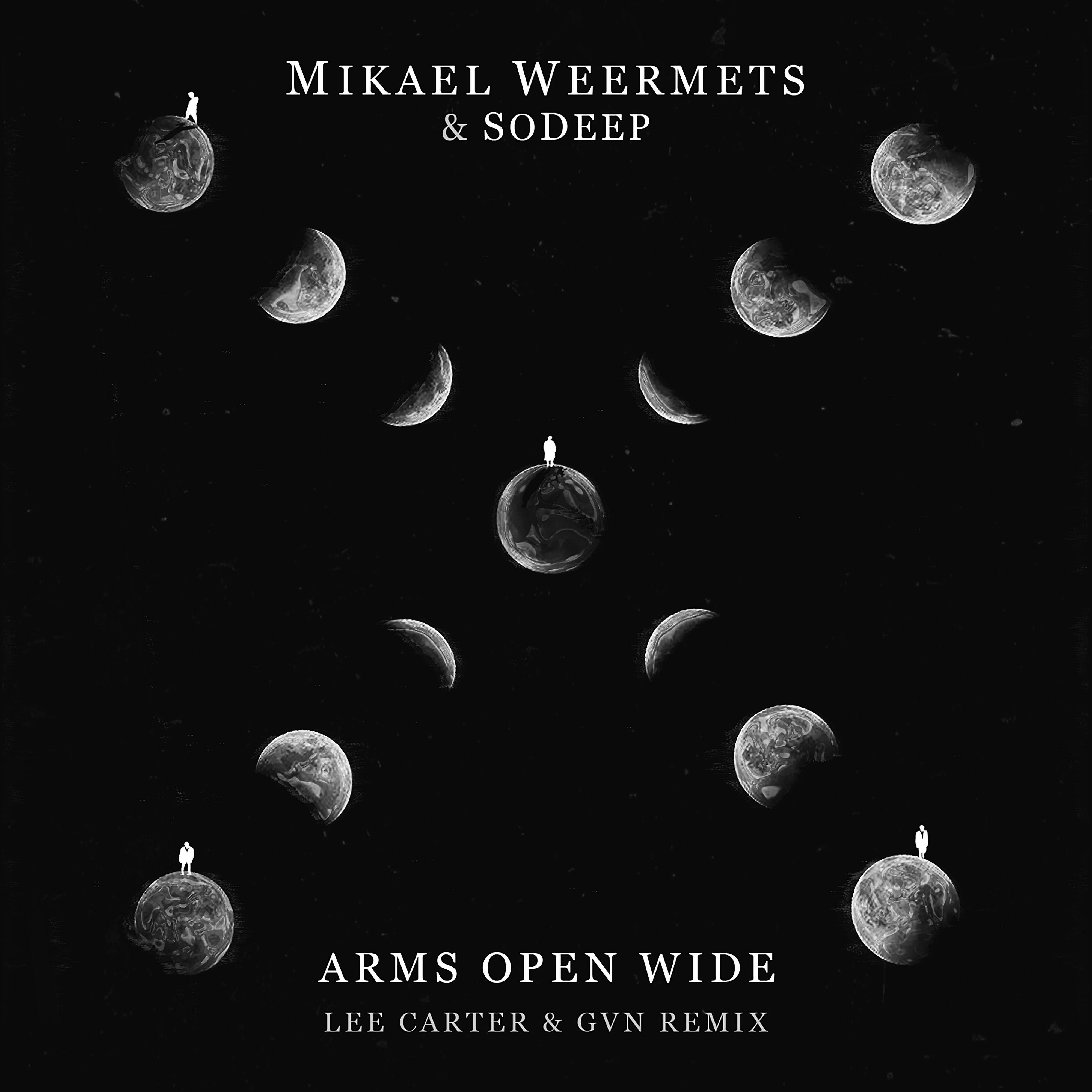 Mikael Weermets - Arms Open Wide (feat. SoDeep) [Lee Carter & GVN Remix]