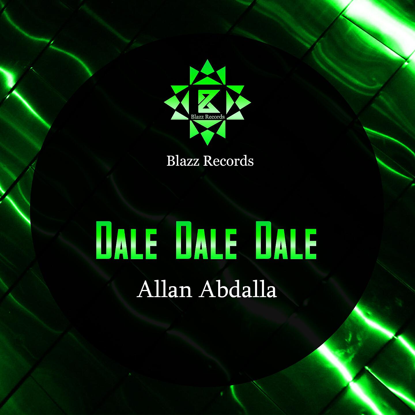 Allan Abdalla - Dale Dale Dale